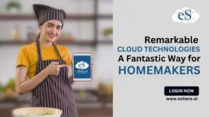 Remarkable Cloud Technologies A Fantastic Way for Homemakers